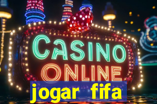 jogar fifa apostando dinheiro